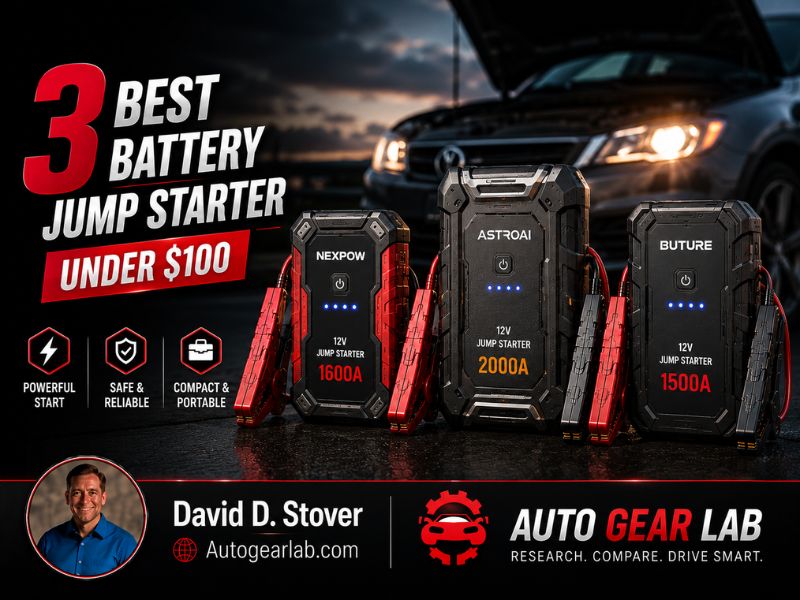 3 Best Battery Jump Starter Under $100: Reliable Power for Less