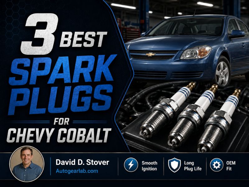 3 Best Spark Plugs for Chevy Cobalt: Fitment and Buying Guide