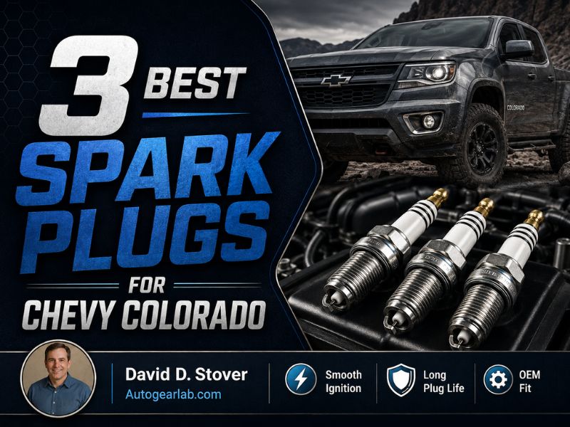 3 Best Spark Plugs for Chevy Colorado: Fitment-First Guide