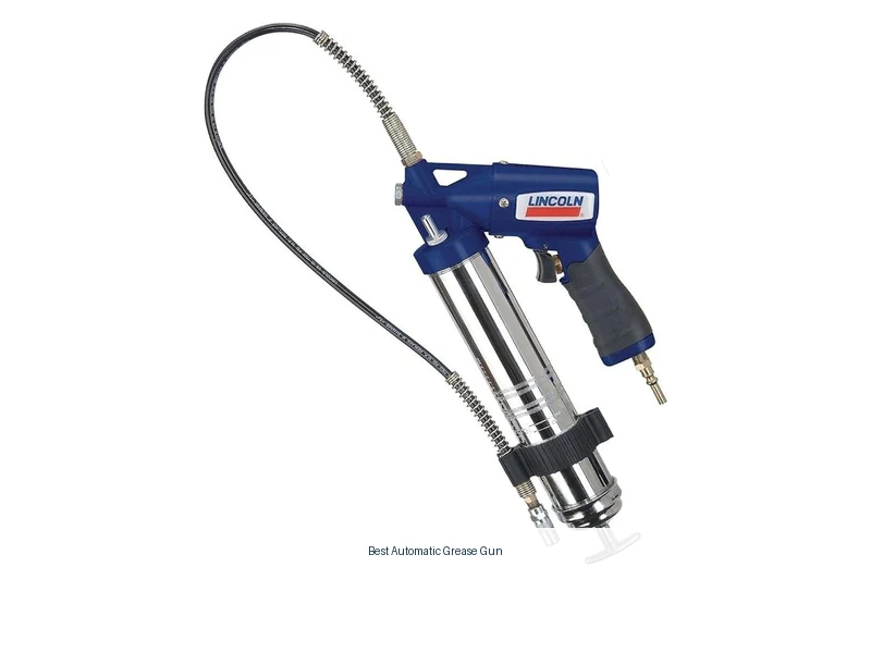best automatic grease gun