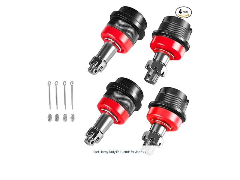 best heavy duty ball joints for jeep jk