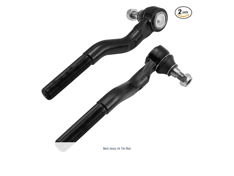 best jeep jk tie rod