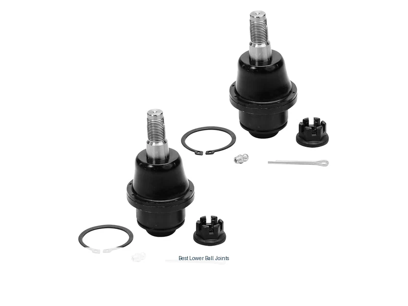 best lower ball joints