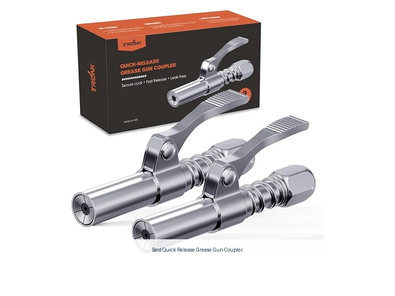 best quick release grease gun coupler